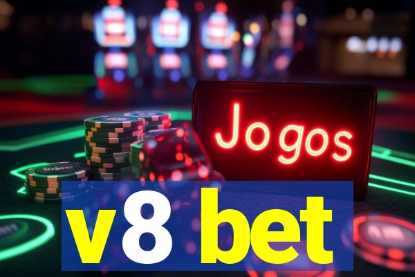 v8 bet